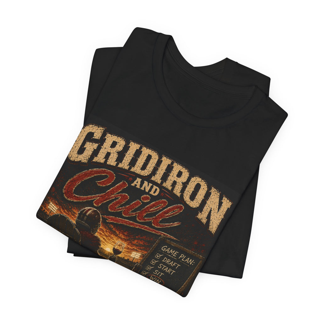 Gridiron and Chill Fantasy Football Tee