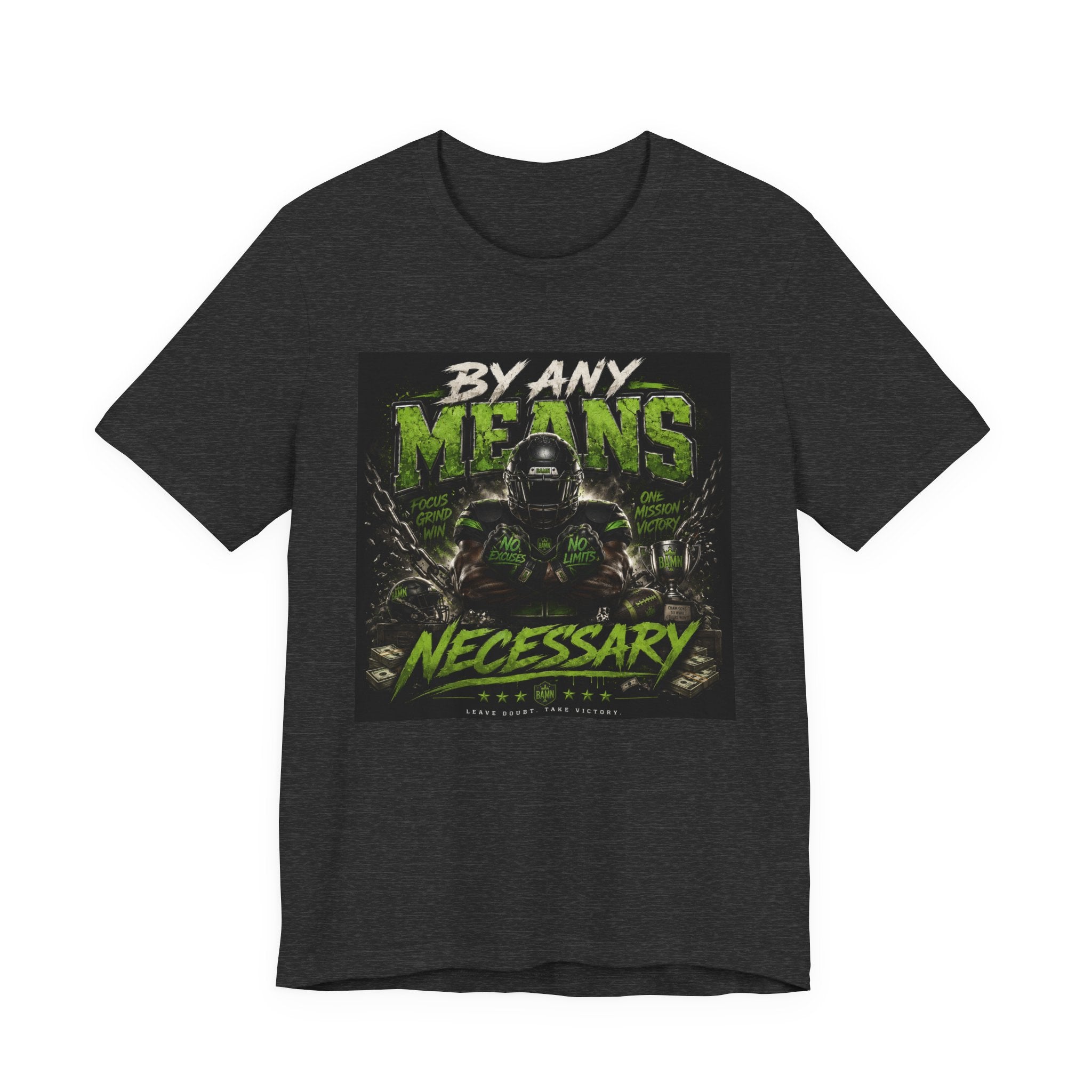 By Any Means Necessary Fantasy Football Tee