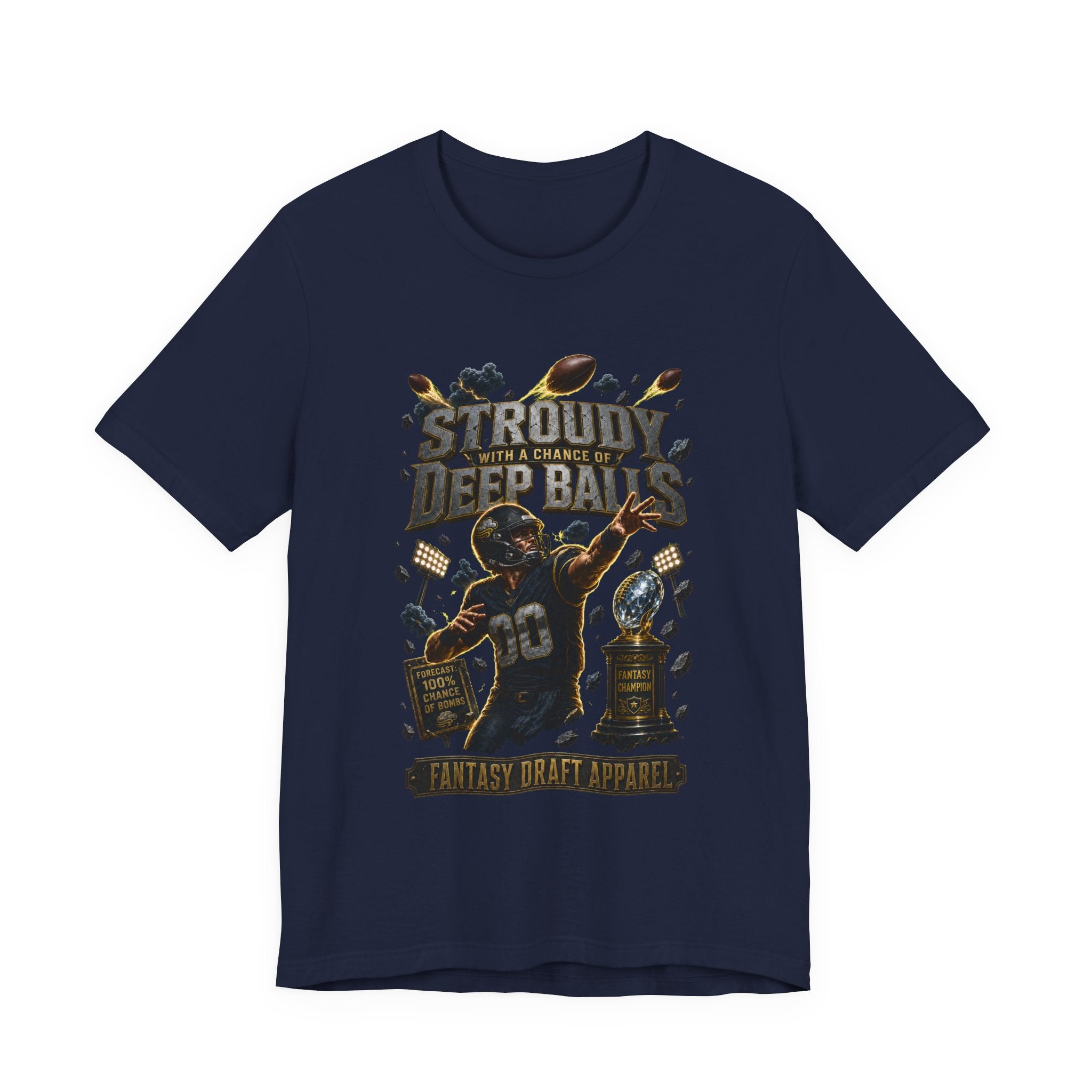 Stroudy With a Chance of Deep Balls  Premium Football Tee