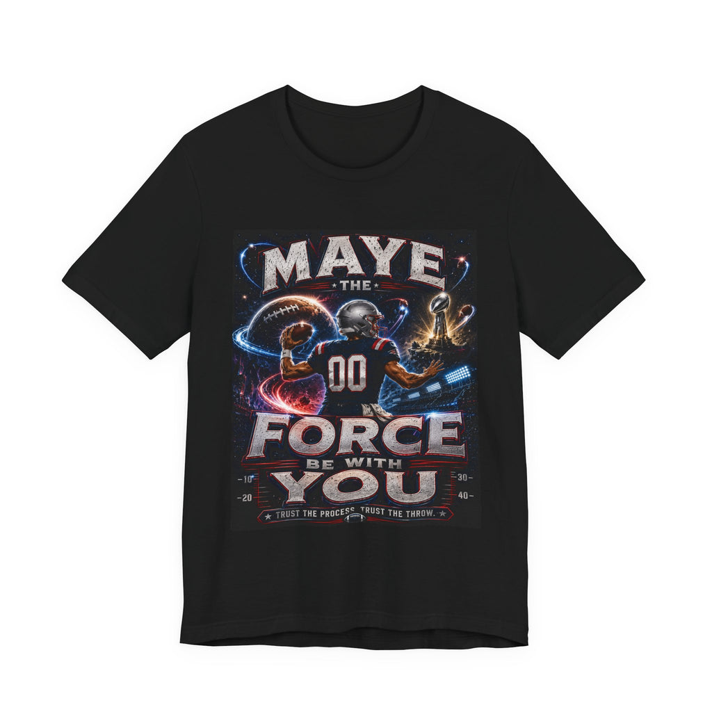 Maye the Force Be With You Fantasy Football Tee