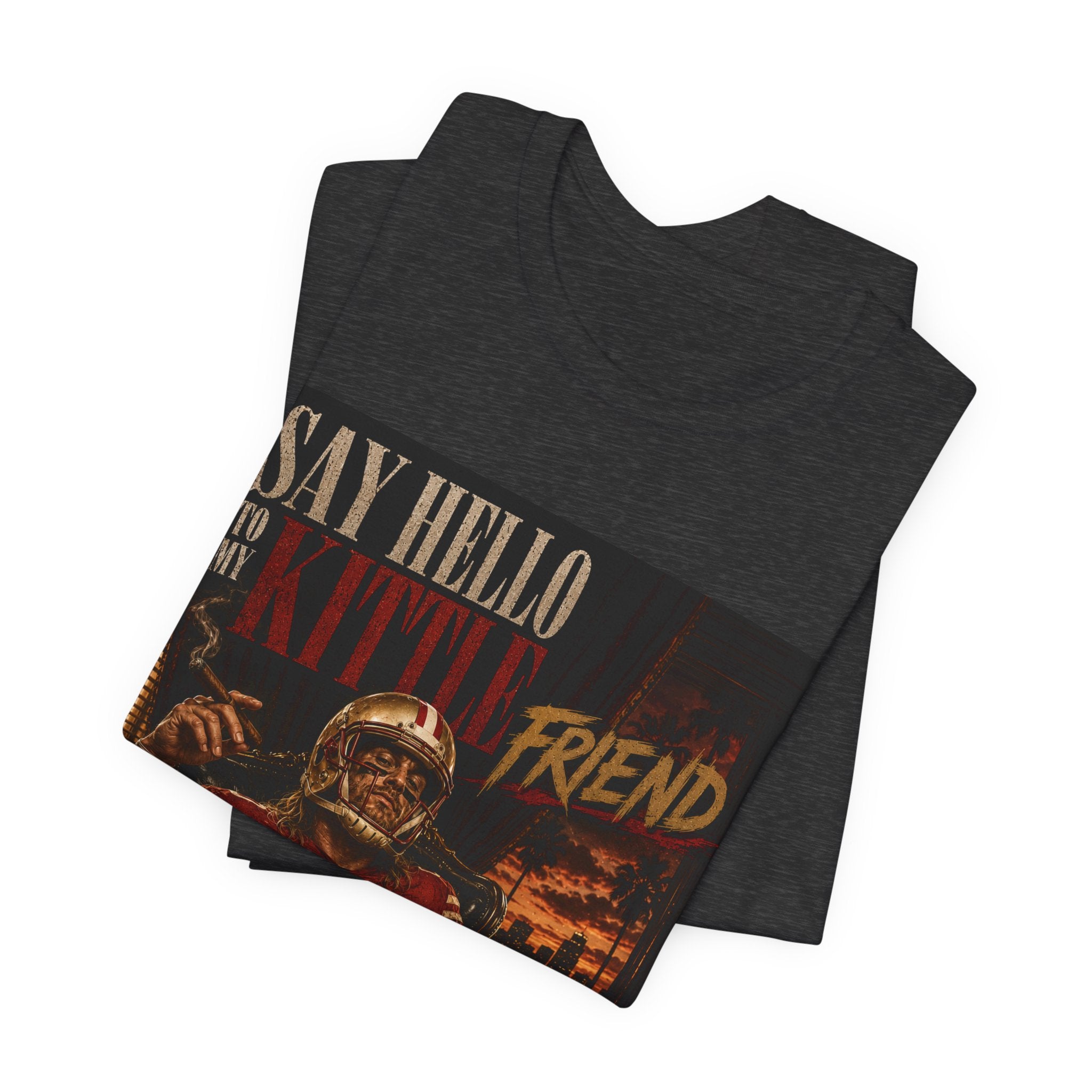 Say Hello to my Kittle Friend Fantasy Football Tee