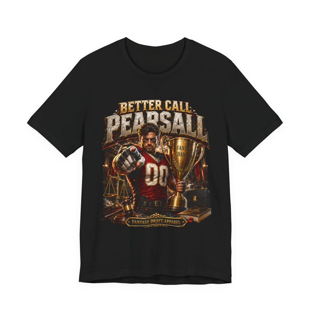 Better Call Pearsall Premium Football Tee