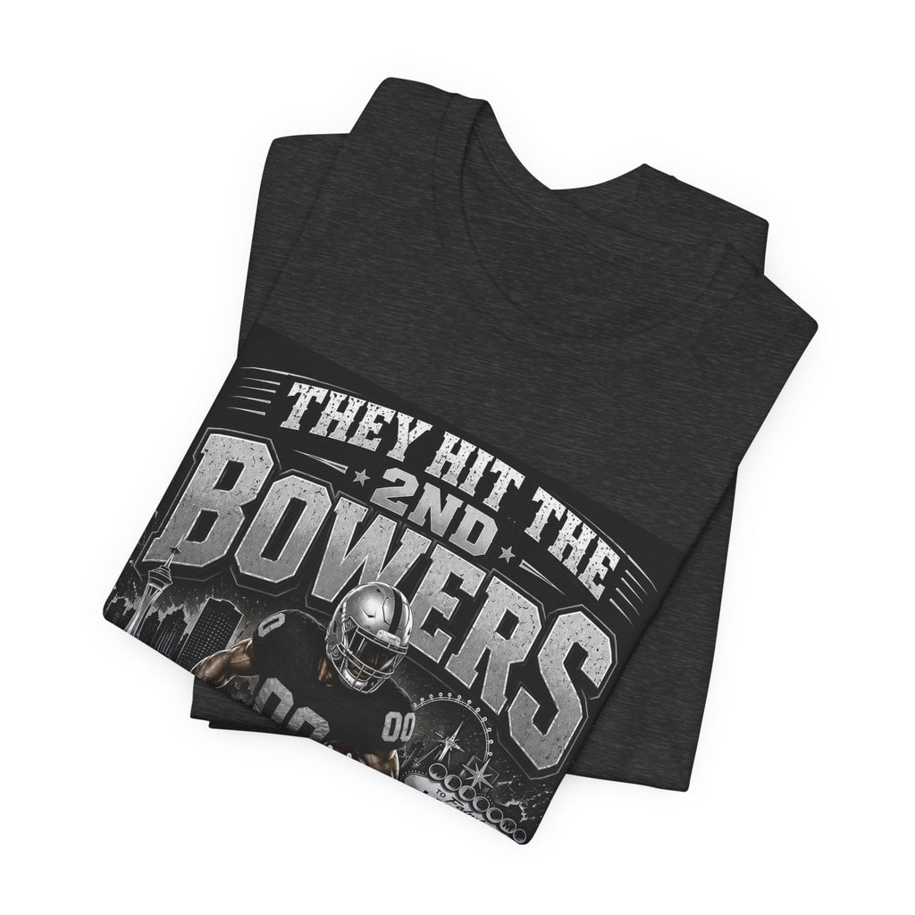 They Hit the 2nd Bowers Fantasy Football Tee