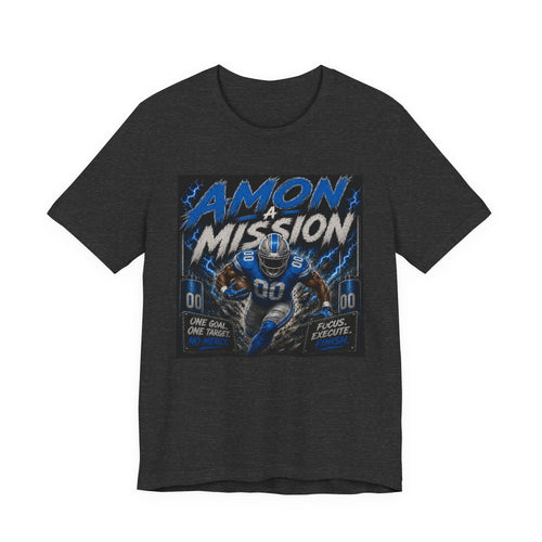 Amon A Mission Fantasy Football Tee