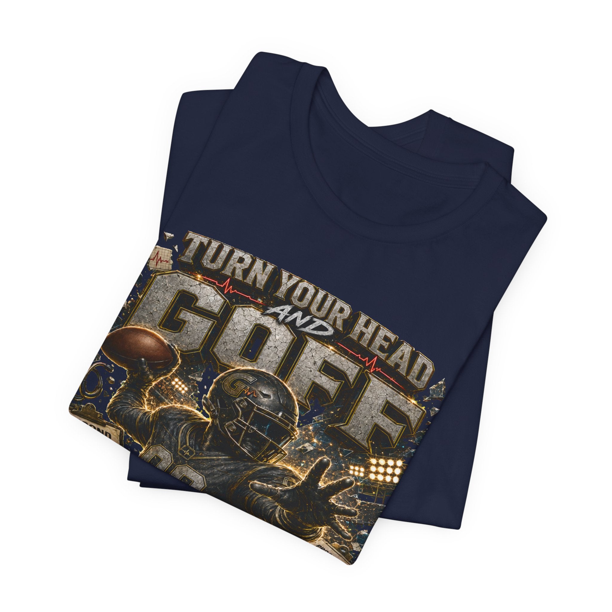 Turn Your Head and Goff  Premium Football Tee
