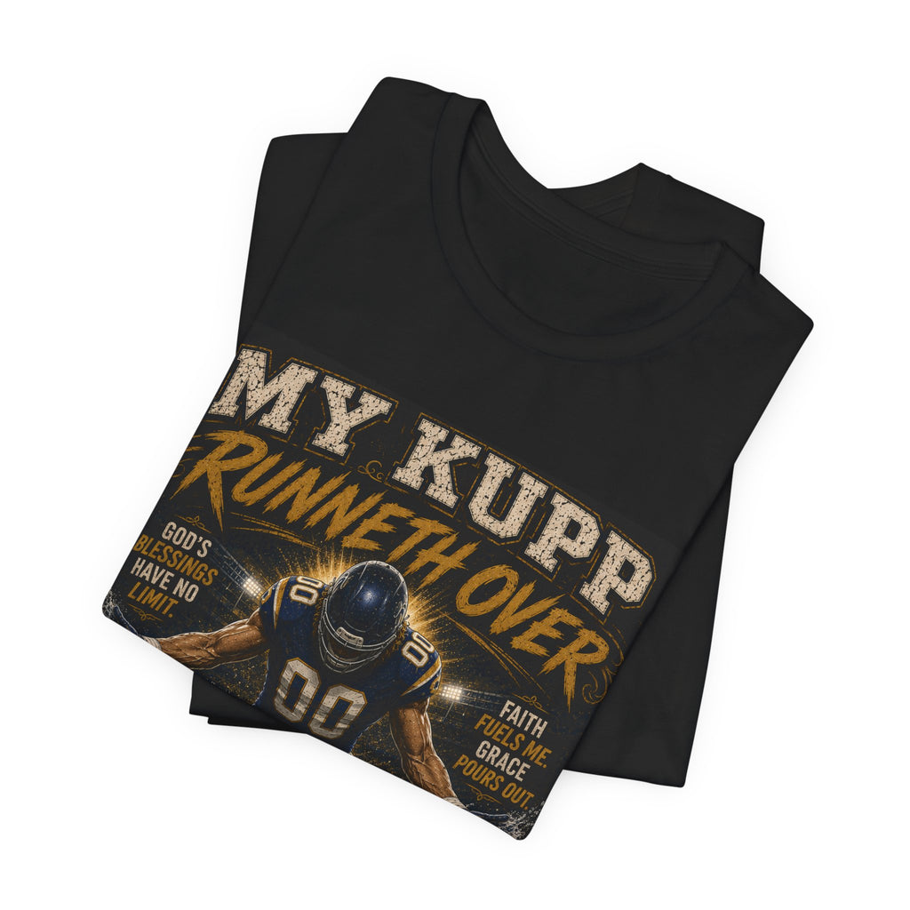 My Kupp Runneth Over Fantasy Football Tee