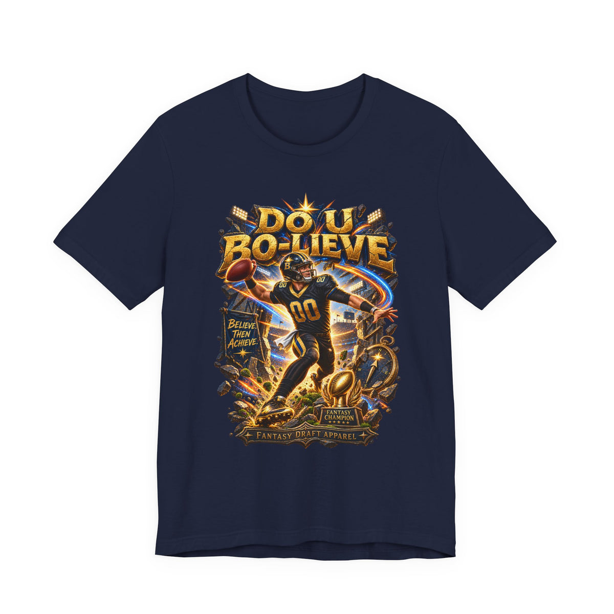 Do U Bo-lieve Team Football Tee
