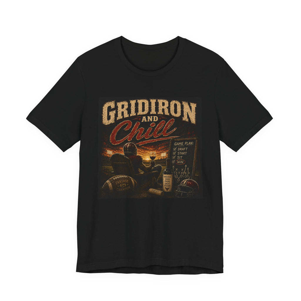 Gridiron and Chill Fantasy Football Tee