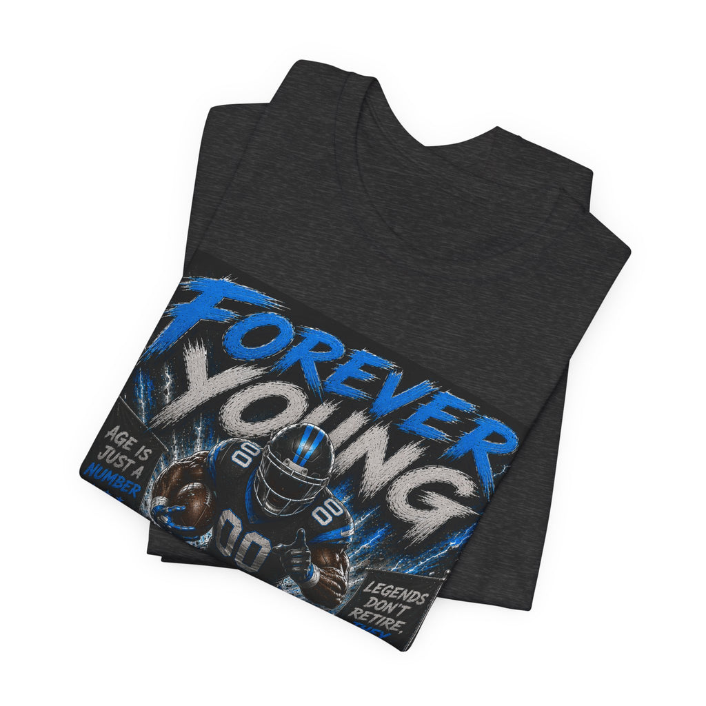Forever Young Fantasy Football Tee