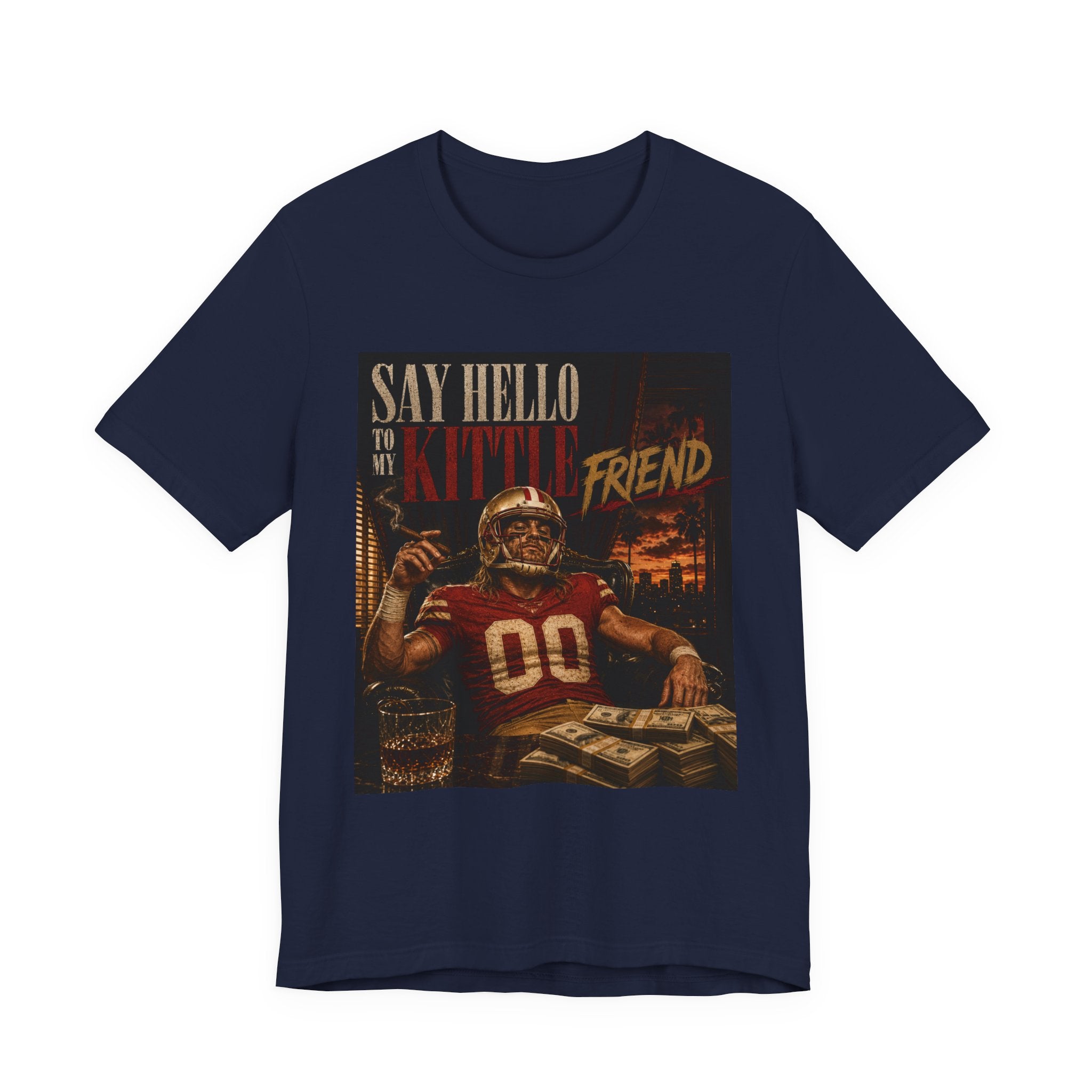 Say Hello to my Kittle Friend Fantasy Football Tee