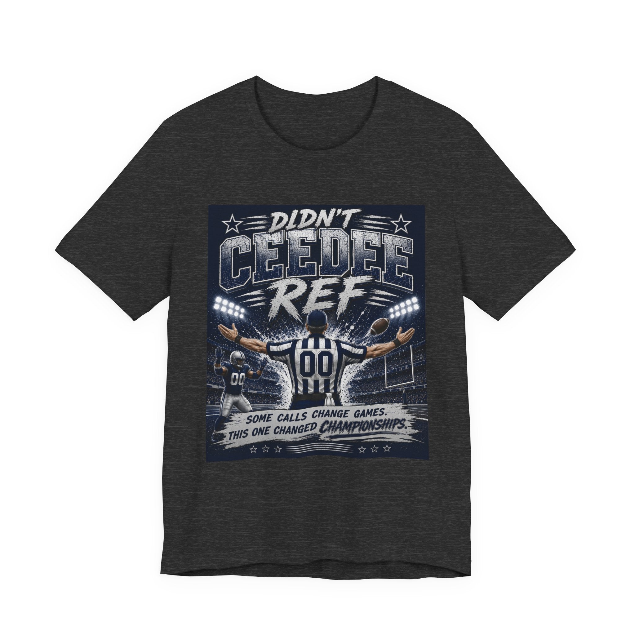 Didn't CeeDee Ref Fantasy Football Tee