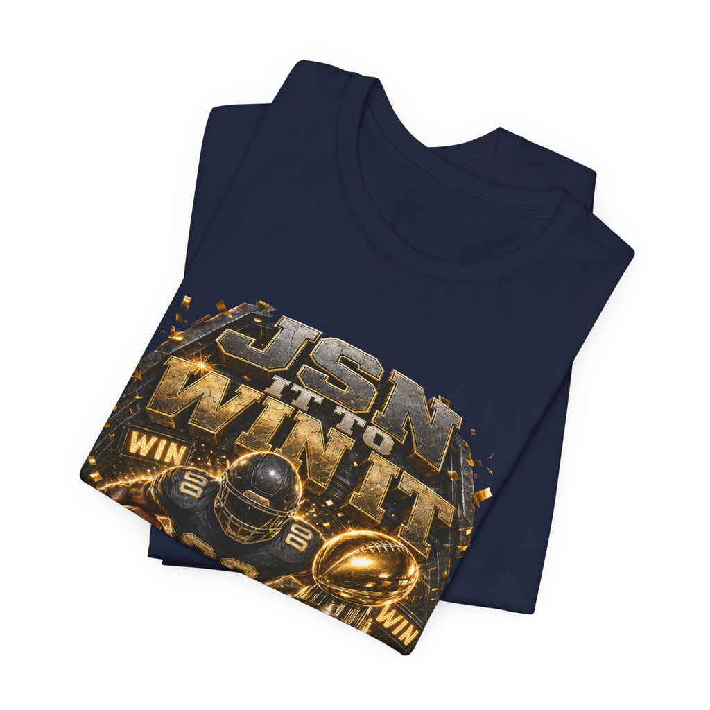 JSN It to Win It Premium Football Tee