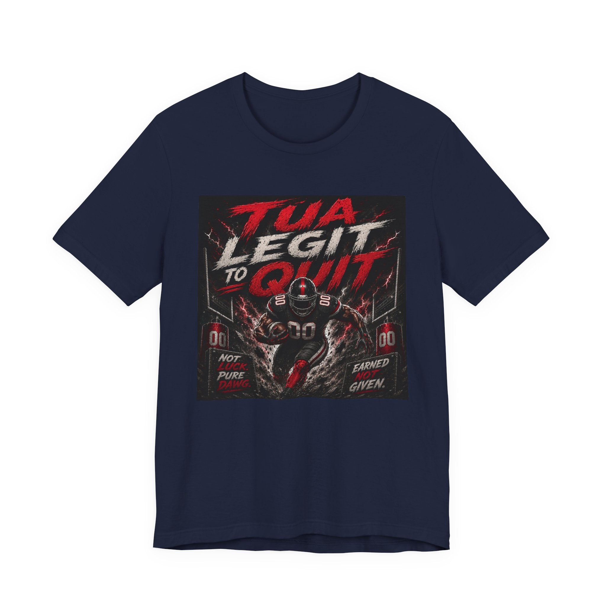 Tua Legit to Quit  Fantasy Football Tee