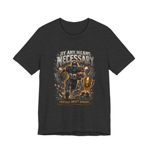 By Any Means Necessary Premium Football Tee