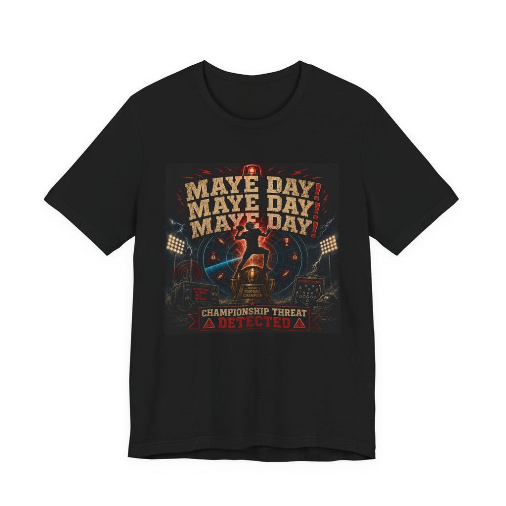 Maye Day Fantasy Football Tee