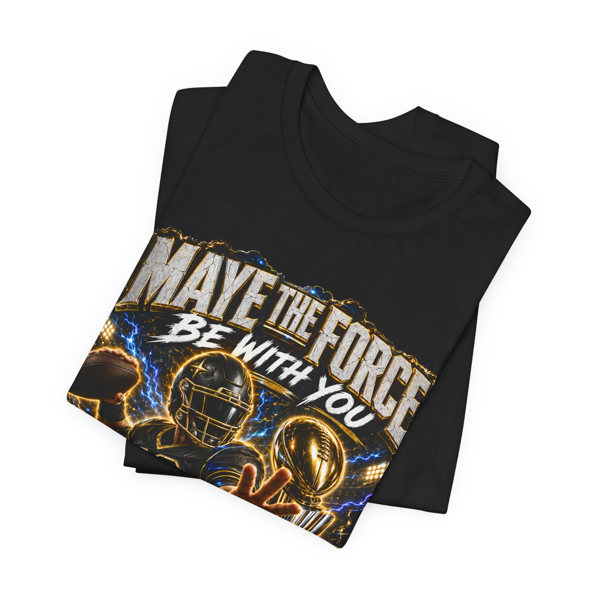 Maye the Force Be With You Premium Football Tee