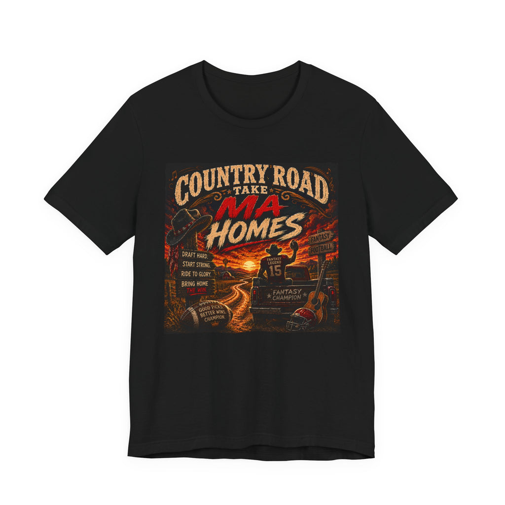 Country Road Take Ma Homes Fantasy Football Tee