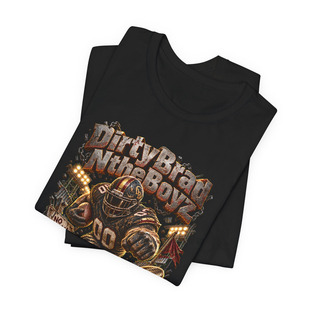 DirtyBradNtheBoyz Team Football Tee