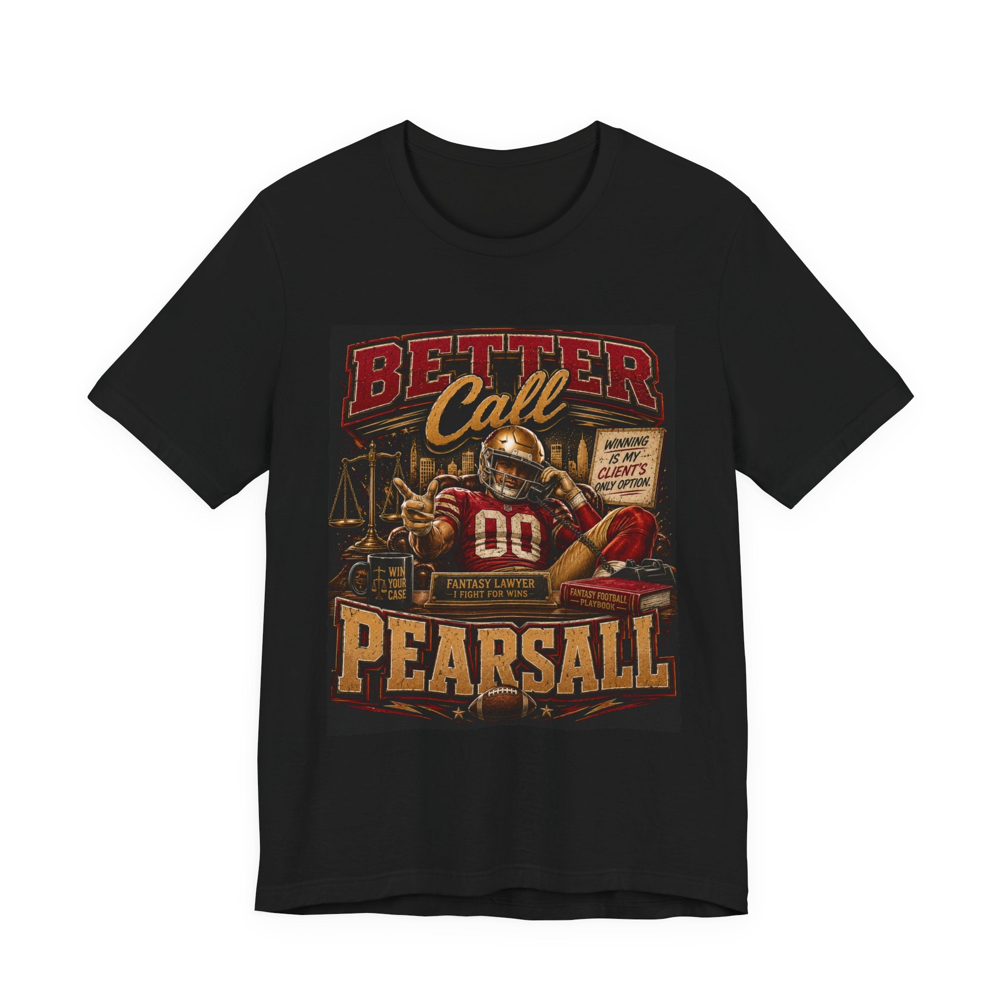 Better Call Pearsall Fantasy Football Tee