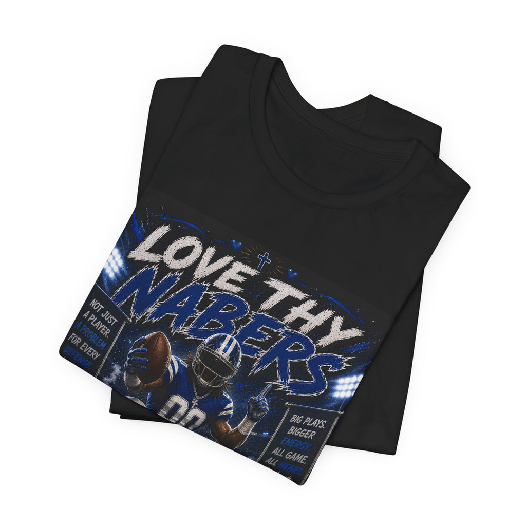 Love Thy Nabers Fantasy Football Tee