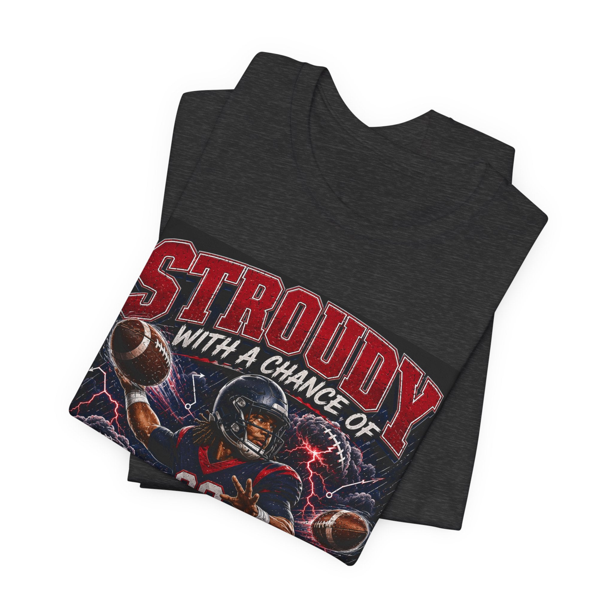 Stroudy With A Chance of Deep Balls Fantasy Football Tee