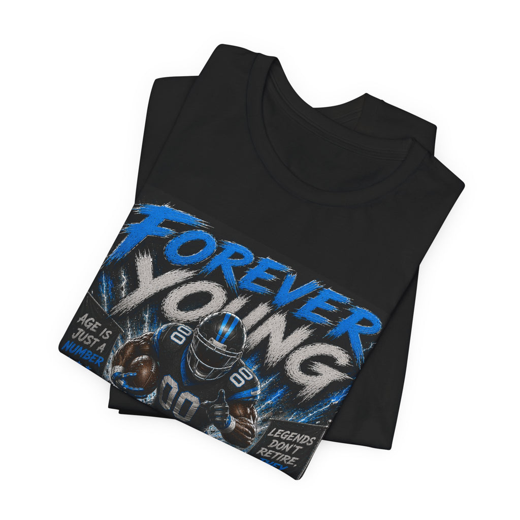 Forever Young Fantasy Football Tee