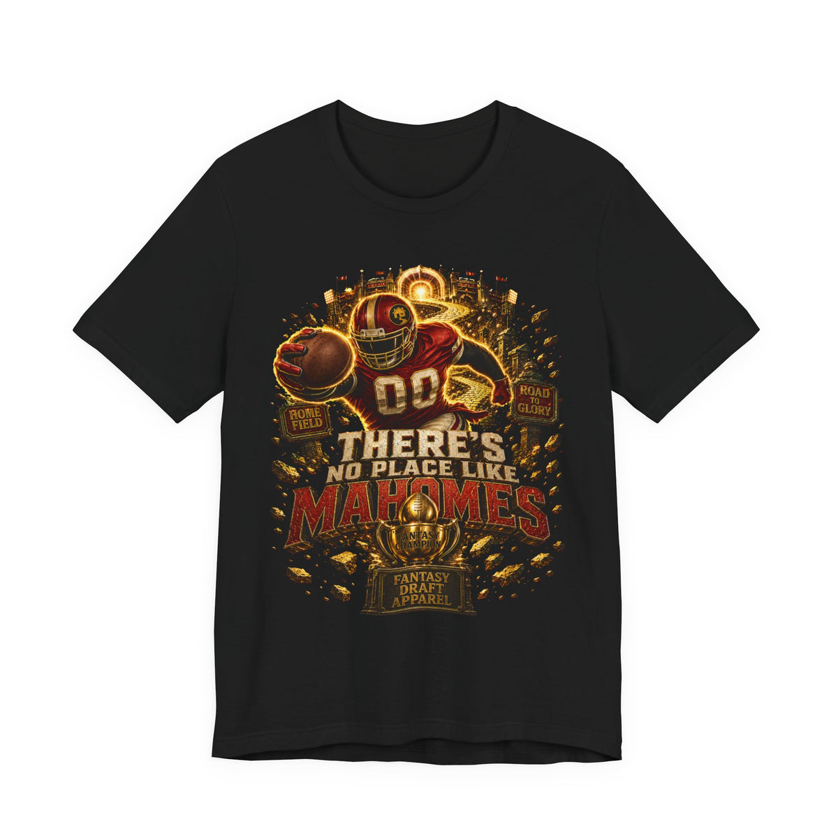 There’s No Place Like Mahomes Premium Football Tee
