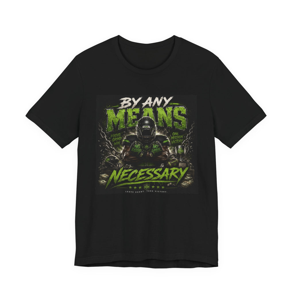 By Any Means Necessary Fantasy Football Tee