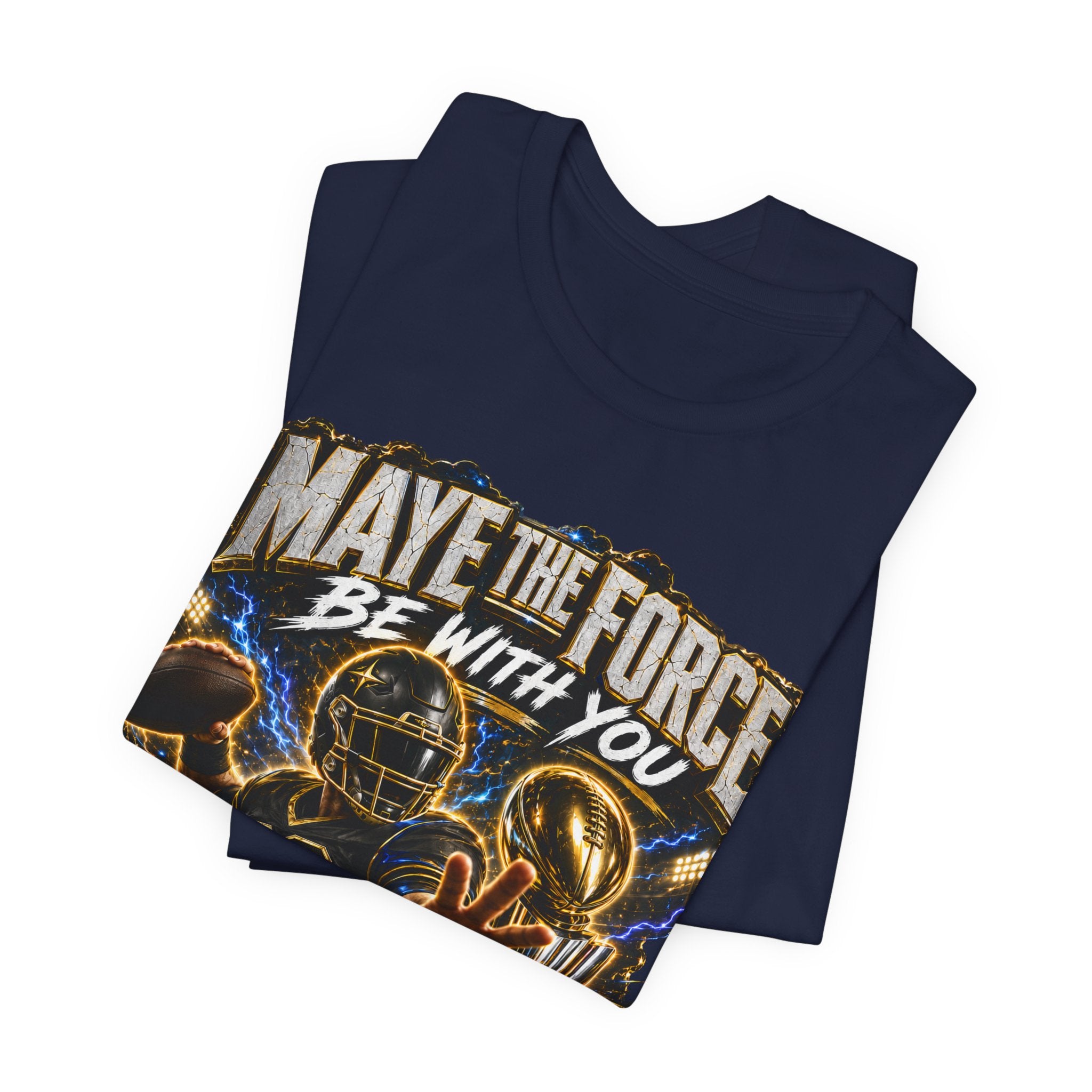 Maye the Force Be With You Premium Football Tee