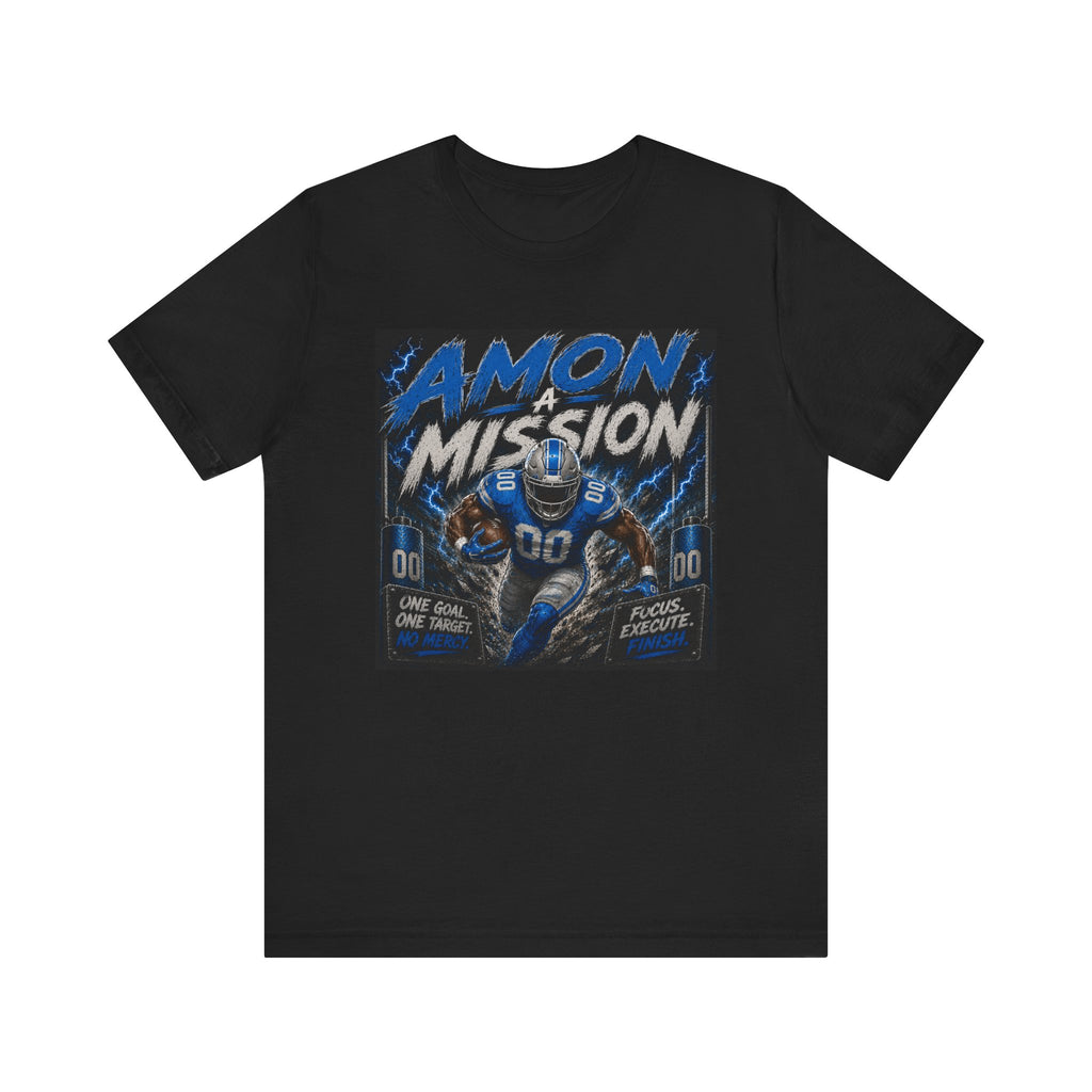 Amon A Mission Fantasy Football Tee