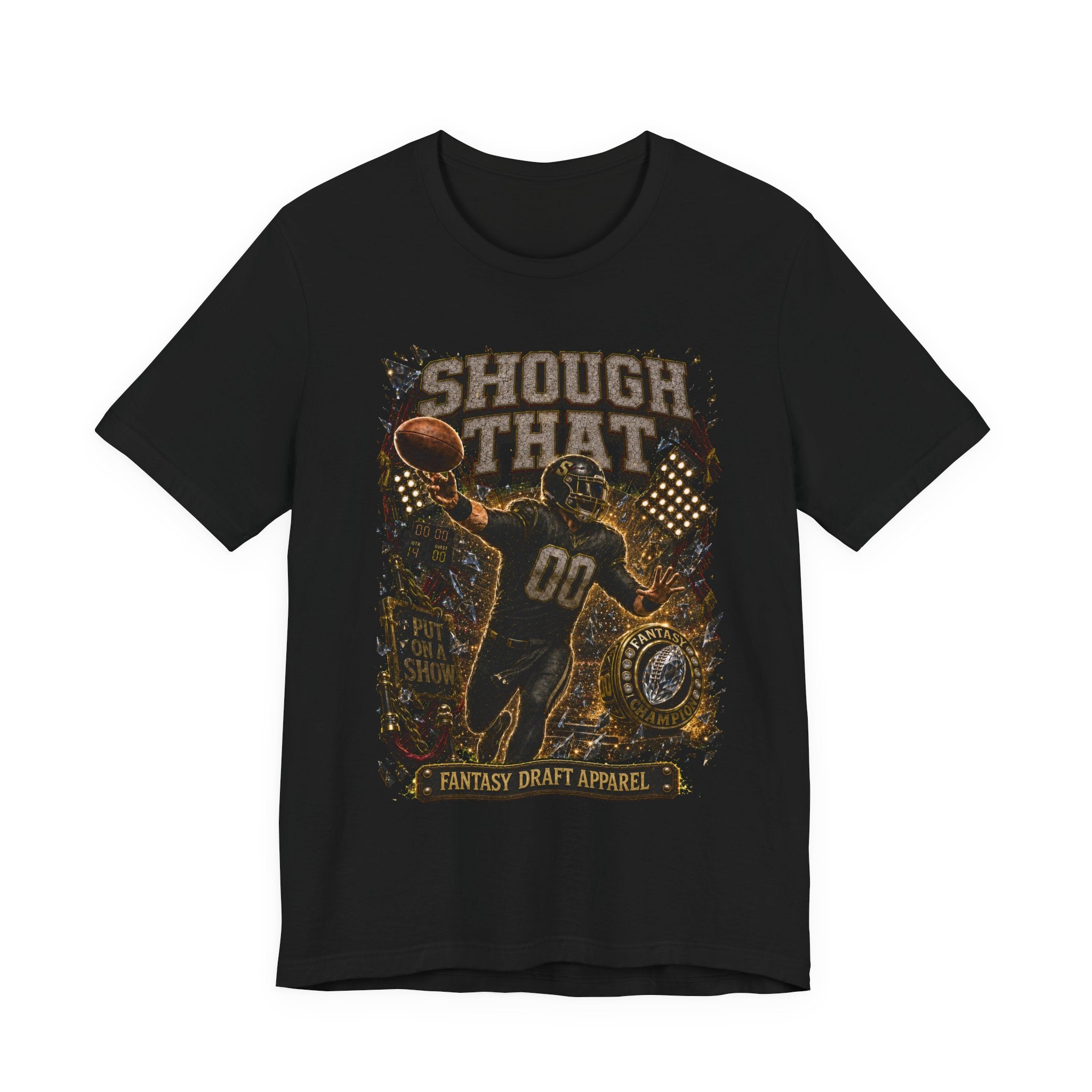 Shough That  Premium Football Tee