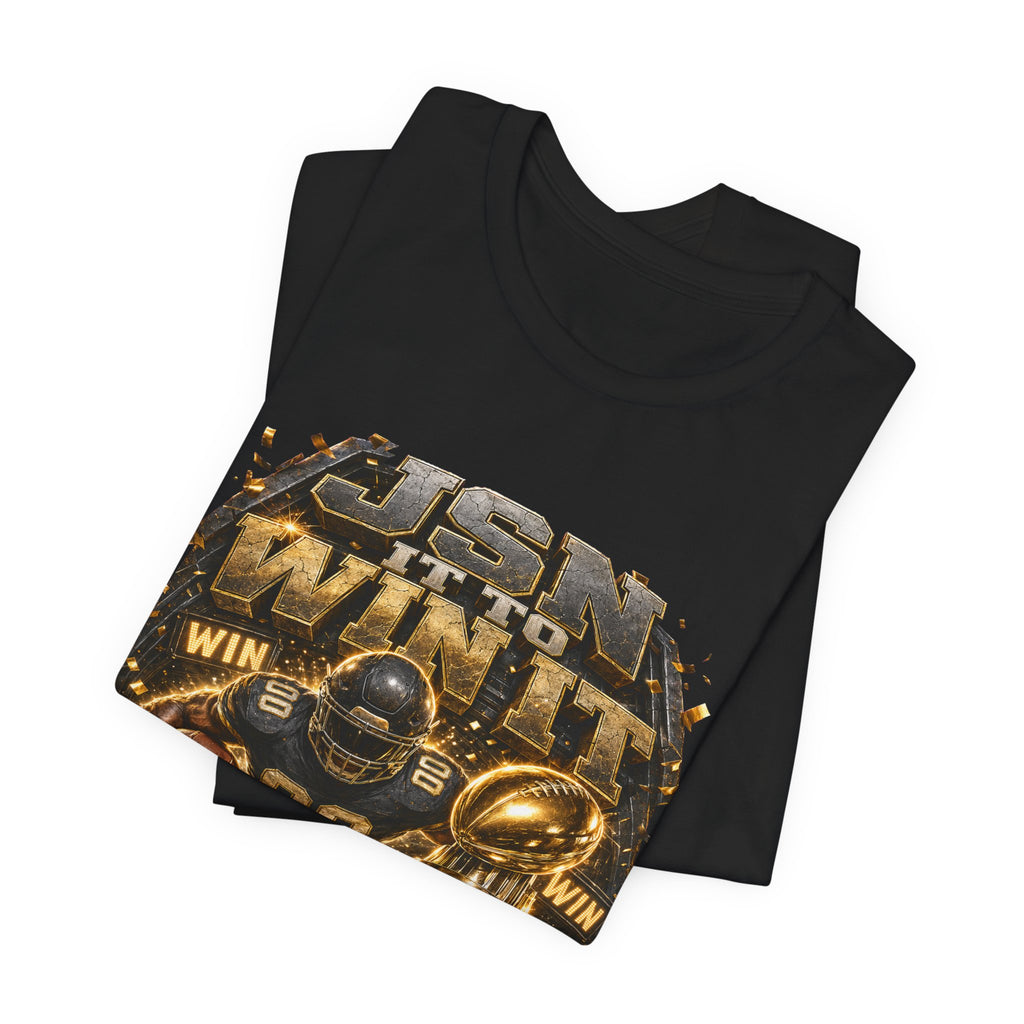 JSN It to Win It Premium Football Tee