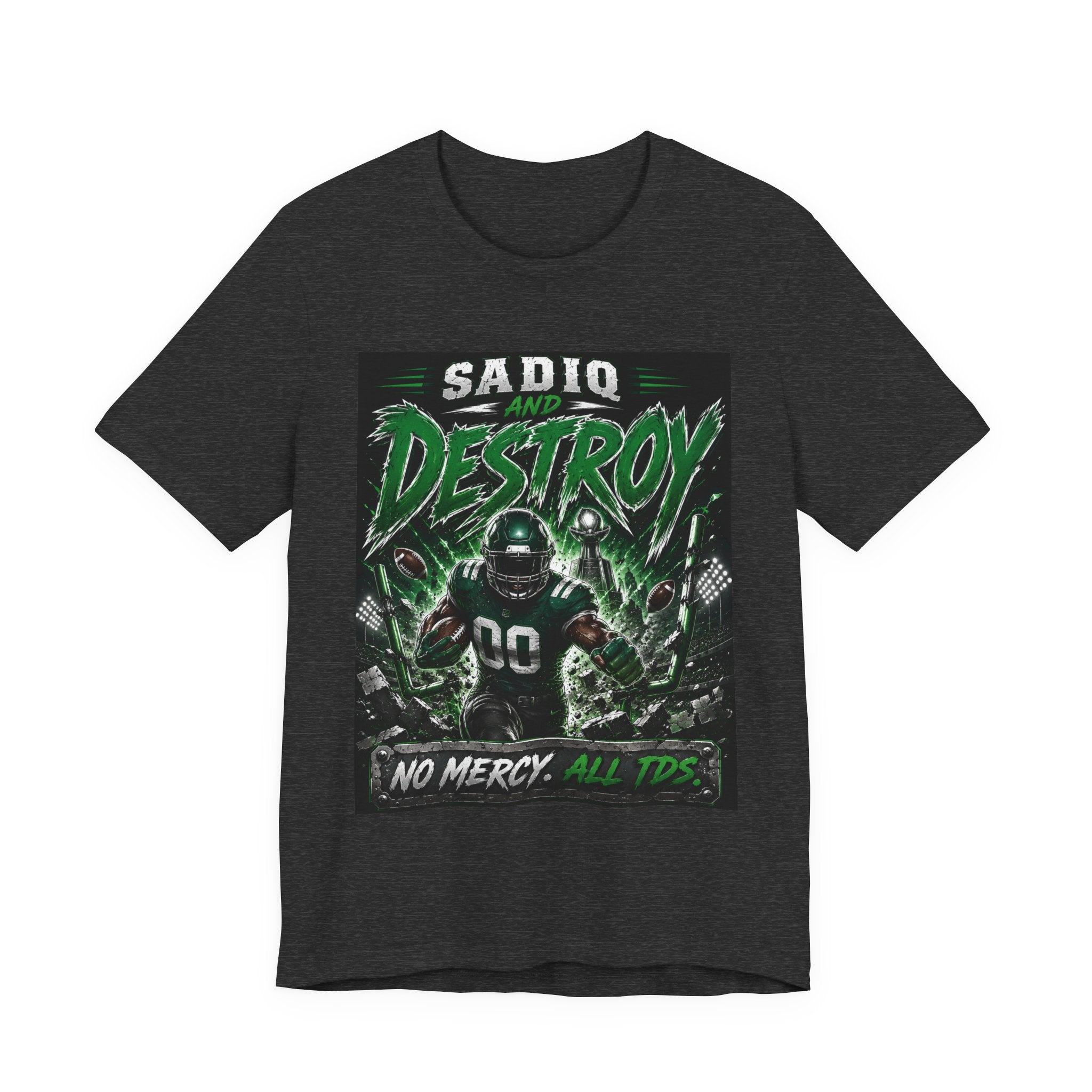 Sadiq and Destroy Fantasy Football Tee