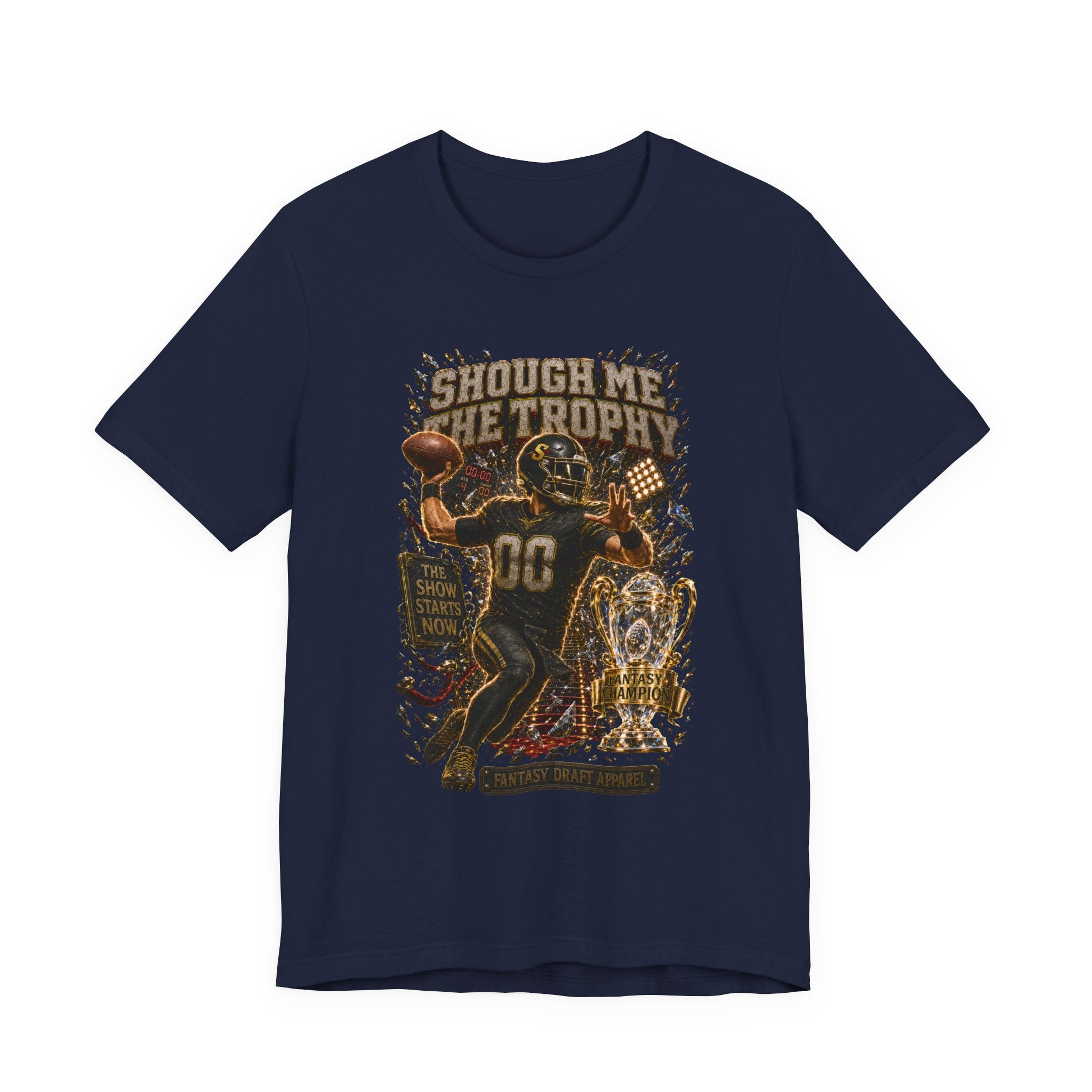 Shough Me the Trophy  Premium Football Tee