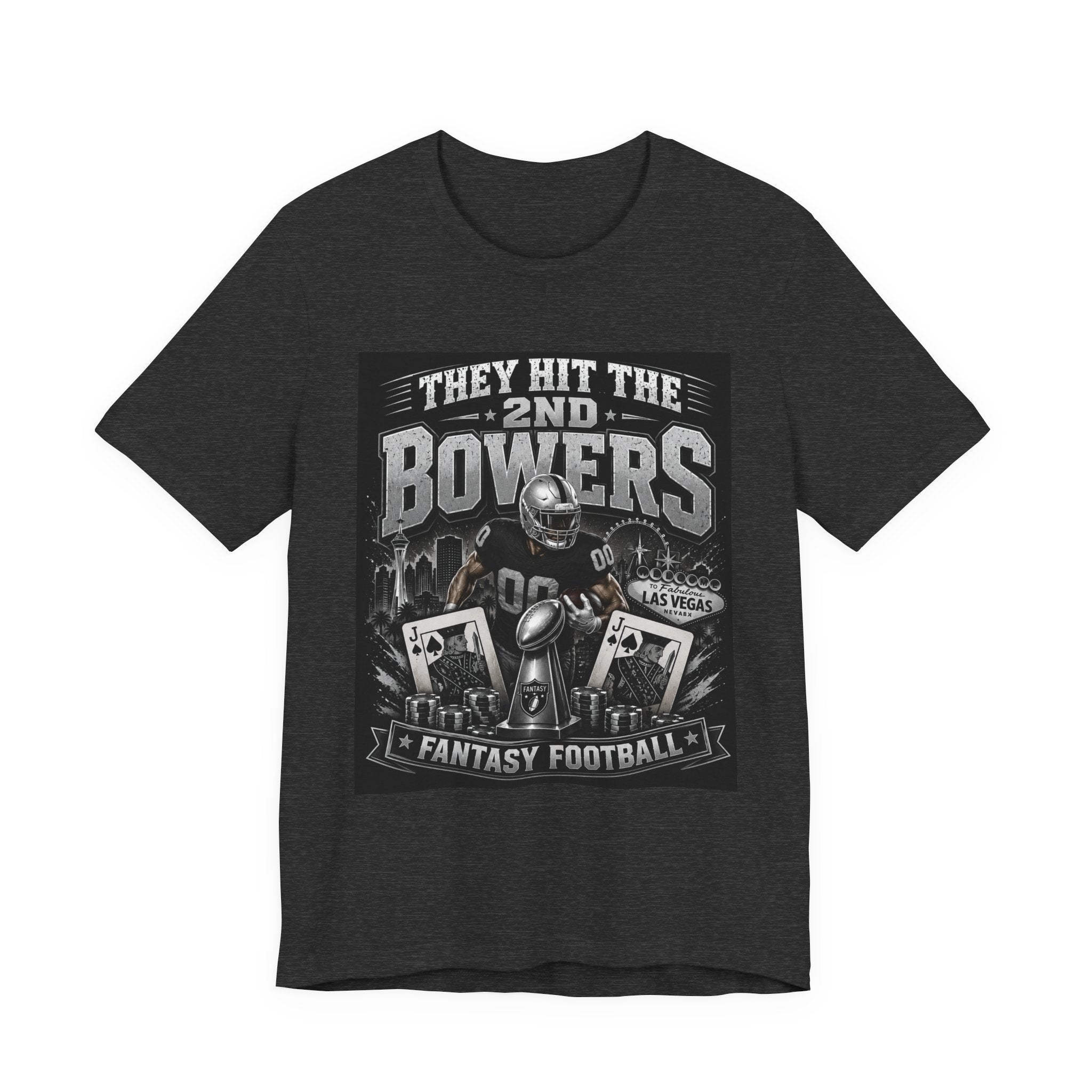 They Hit the 2nd Bowers Fantasy Football Tee