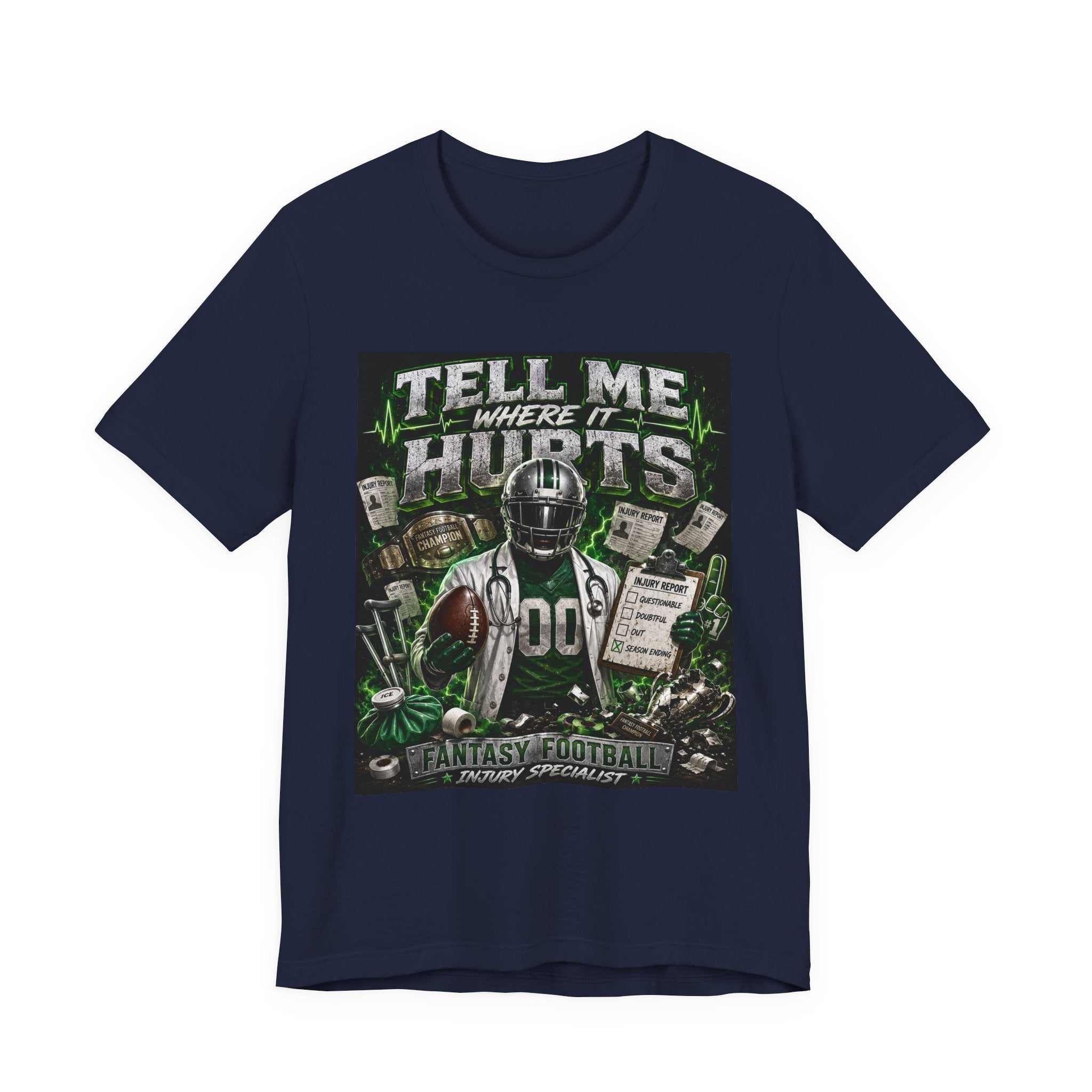Tell Me Where It Hurts Fantasy Football Tee