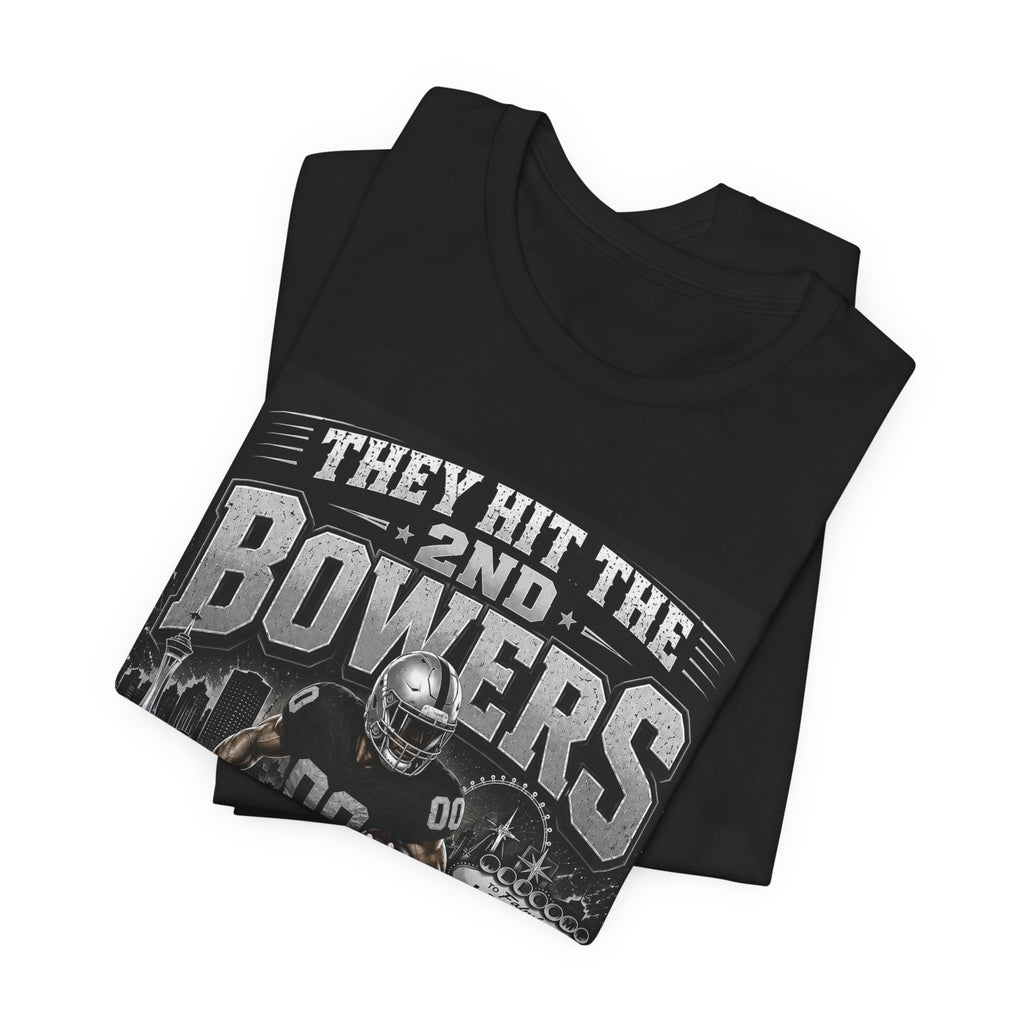 They Hit the 2nd Bowers Fantasy Football Tee