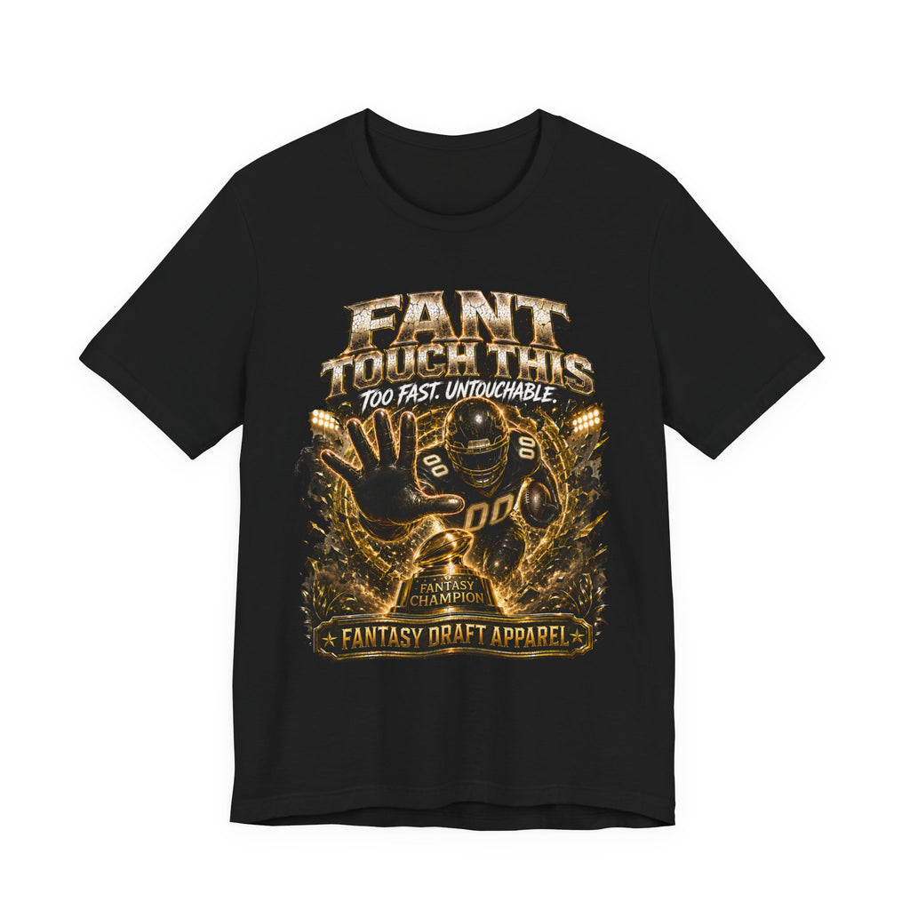 Fant Touch This – Fantasy Football Premium Football Tee