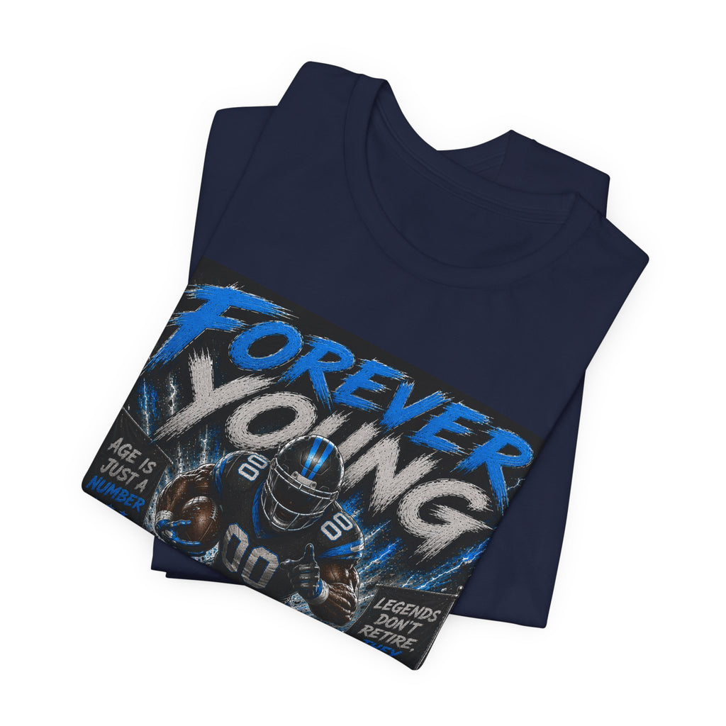 Forever Young Fantasy Football Tee