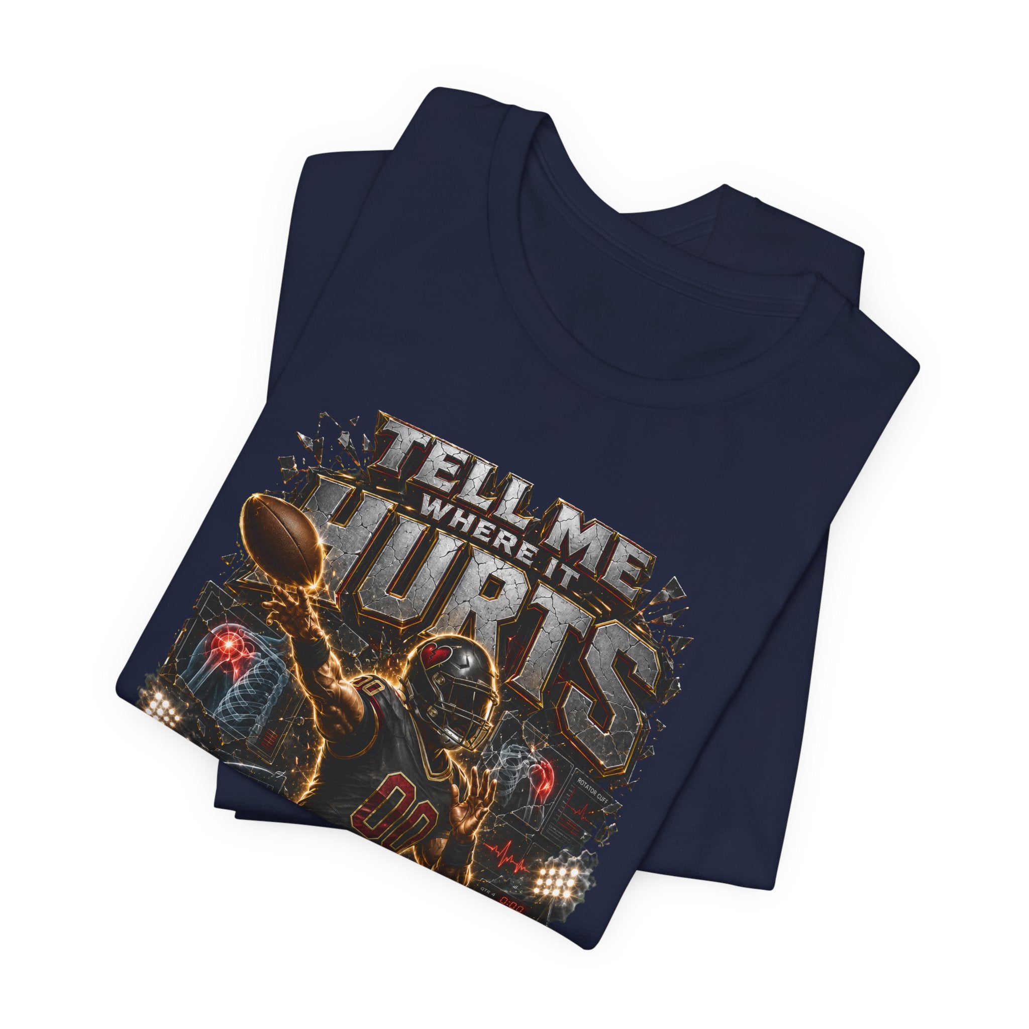Tell Me Where It Hurts  Premium Football Tee
