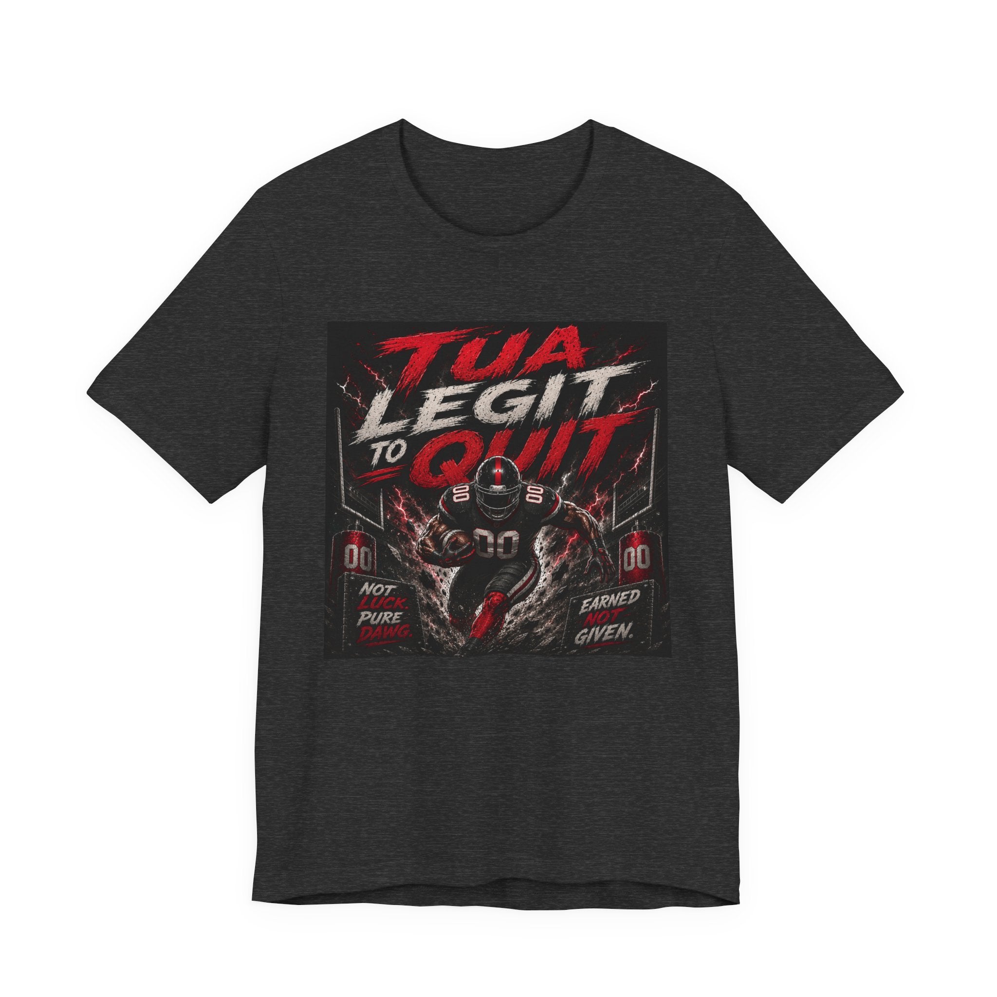 Tua Legit to Quit  Fantasy Football Tee