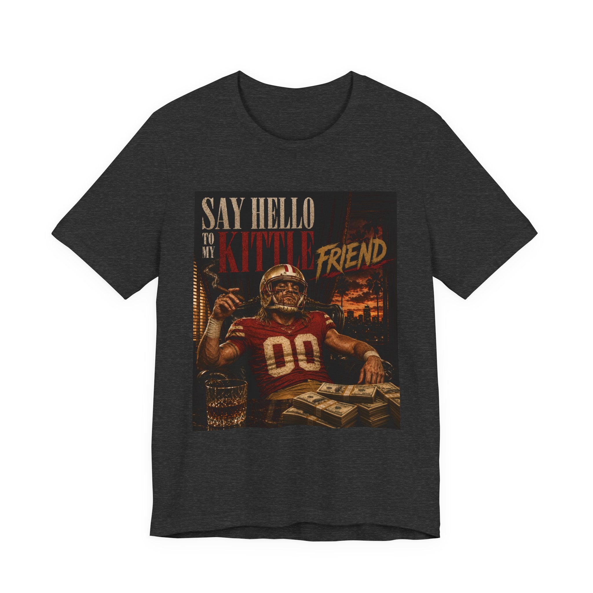 Say Hello to my Kittle Friend Fantasy Football Tee